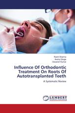 Influence Of Orthodontic Treatment On Roots Of Autotransplanted Teeth