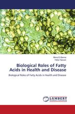 Biological Roles of Fatty Acids in Health and Disease