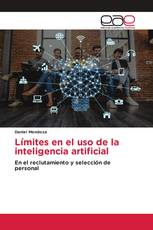 Límites en el uso de la inteligencia artificial