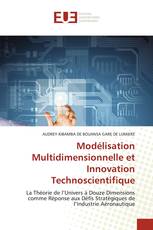 Modélisation Multidimensionnelle et Innovation Technoscientifique