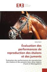 Évaluation des performances de reproduction des étalons et des juments