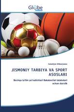 JISMONIY TARBIYA VA SPORT ASOSLARI