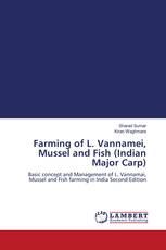 Farming of L. Vannamei, Mussel and Fish (Indian Major Carp)