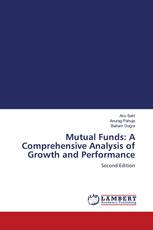 Mutual Funds: A Comprehensive Analysis of Growth and Performance