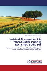 Nutrient Management in Wheat under Partially Reclaimed Sodic Soil