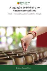 A sagração do Dinheiro no Neopentecostalismo