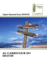 AU CARREFOUR DU DESTIN