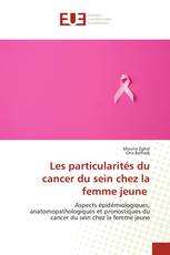 Les particularités du cancer du sein chez la femme jeune