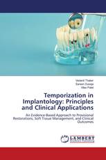 Temporization in Implantology: Principles and Clinical Applications