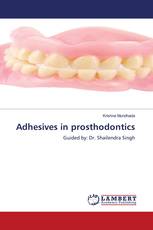 Adhesives in prosthodontics
