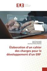 Élaboration d’un cahier des charges pour le développement d’un ERP
