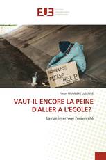 VAUT-IL ENCORE LA PEINE D'ALLER A L'ECOLE?