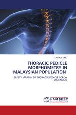 THORACIC PEDICLE MORPHOMETRY IN MALAYSIAN POPULATION