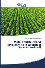 Water availability and soybean yield in Western of Paraná state Brazil