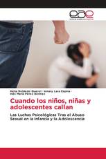 Cuando los niños, niñas y adolescentes callan