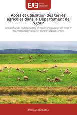 Accès et utilisation des terres agricoles dans le Département de Ngour