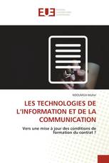 LES TECHNOLOGIES DE L’INFORMATION ET DE LA COMMUNICATION