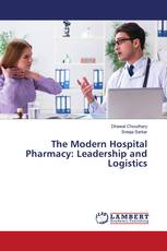 The Modern Hospital Pharmacy: Leadership and Logistics