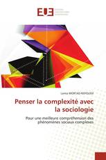 Penser la complexité avec la sociologie