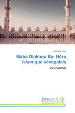 Maba Diakhou Ba: Héro islamique sénégalais