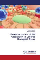 Characterization of EM Absorption in Layered Biological Tissue
