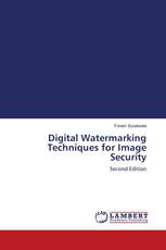 Digital Watermarking Techniques for Image Security