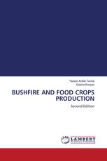 BUSHFIRE AND FOOD CROPS PRODUCTION