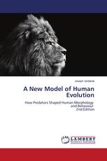 A New Model of Human Evolution