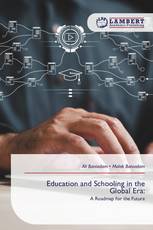 Education and Schooling in the Global Era: