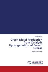 Green Diesel Production from Catalytic Hydrogenation of Brown Grease