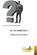 ES-TU CHRÉTIEN ?