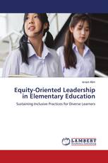 Equity-Oriented Leadership in Elementary Education