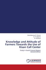 Knowledge and Attitude of Farmers Towards the Use of Kisan Call Center