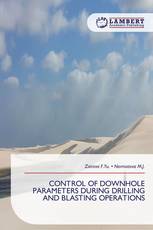 CONTROL OF DOWNHOLE PARAMETERS DURING DRILLING AND BLASTING OPERATIONS