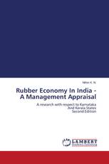 Rubber Economy In India - A Management Appraisal