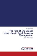 The Role of Situational Leadership in Small Business Management