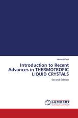 Introduction to Recent Advances in THERMOTROPIC LIQUID CRYSTALS