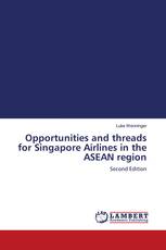 Opportunities and threads for Singapore Airlines in the ASEAN region