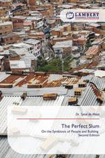 The Perfect Slum