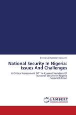 National Security In Nigeria: Issues And Challenges