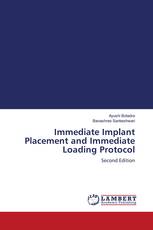 Immediate Implant Placement and Immediate Loading Protocol