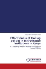 Effectiveness of lending policies in microfinance institutions in Kenya