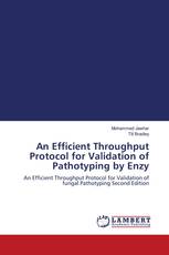 An Efficient Throughput Protocol for Validation of Pathotyping by Enzy