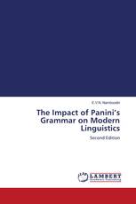 The Impact of Panini’s Grammar on Modern Linguistics