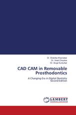 CAD CAM in Removable Prosthodontics