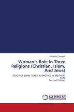 Woman’s Role In Three Religions (Christian, Islam, And Jews)