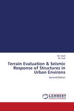 Terrain Evaluation & Seismic Response of Structures in Urban Environs