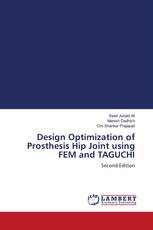 Design Optimization of Prosthesis Hip Joint using FEM and TAGUCHI