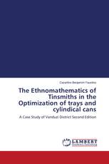 The Ethnomathematics of Tinsmiths in the Optimization of trays and cylindical cans