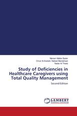Study of Deficiencies in Healthcare Caregivers using Total Quality Management
